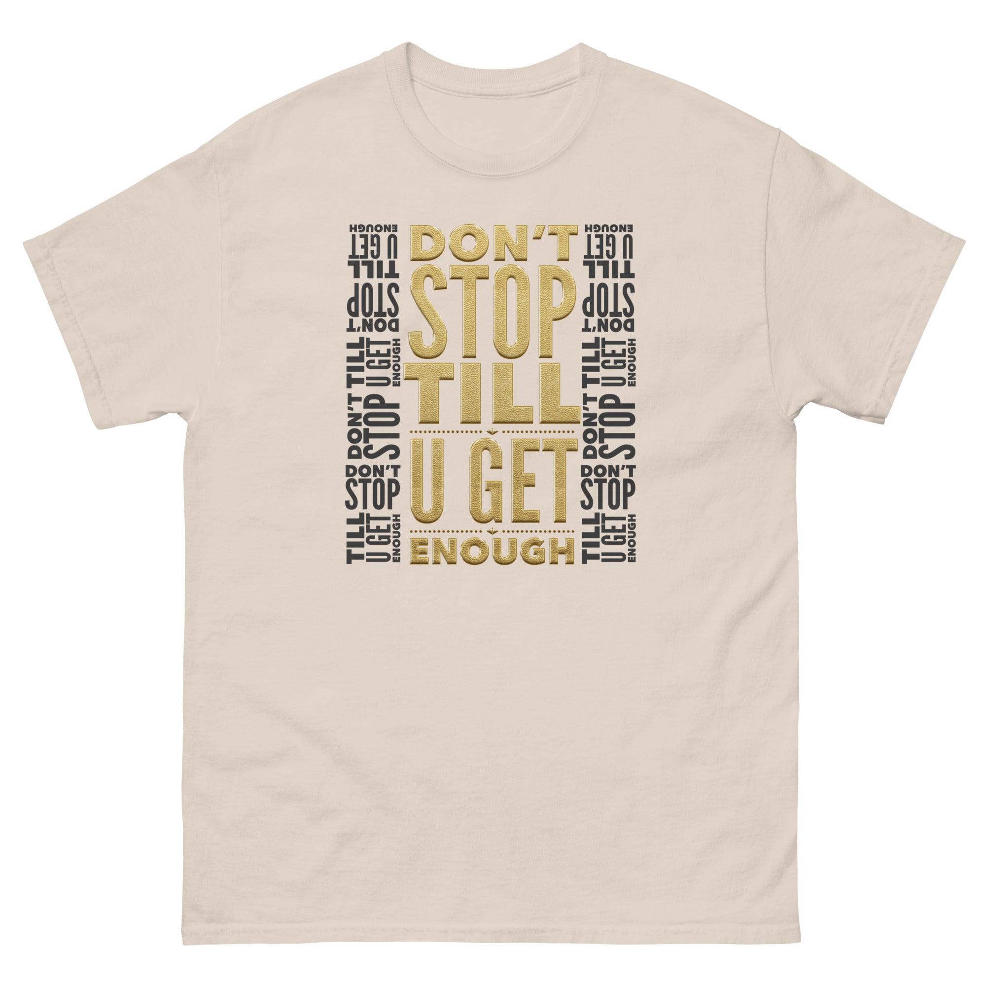 DON'T STOP TILL U GET ENOUGH Men's T-Shirt - Beats 4 Hope