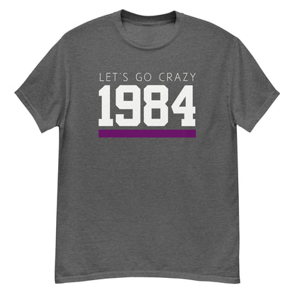 1984 LET'S GO CRAZY Men's T-Shirt - Dark Heather / S - Dark Heather / M - Dark Heather / L - Dark Heather / XL - Dark Heather / 2XL - Dark Heather / 3XL
