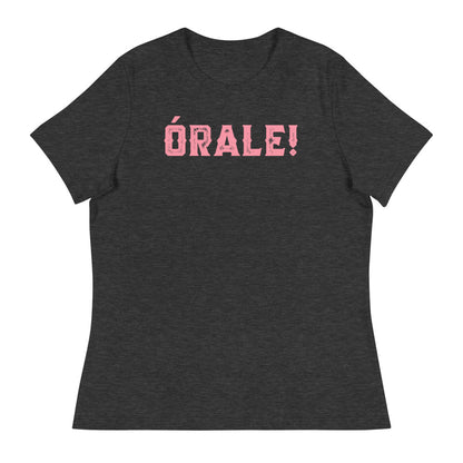 ORALE! in PINK - Women's T-Shirt LIMITED EDITION - Beats 4 Hope