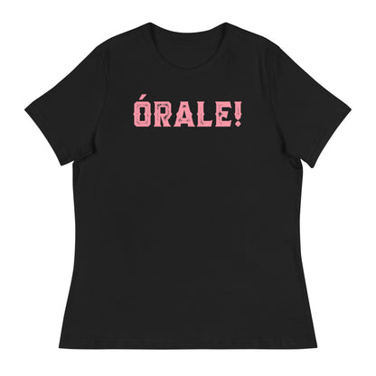 ORALE! in PINK - Women's T-Shirt LIMITED EDITION - Beats 4 Hope