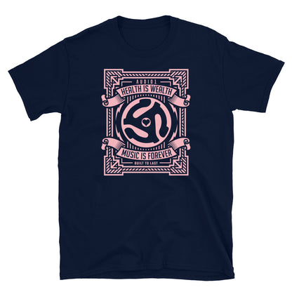 HEALTH IS WEALTH PINK - Unisex T-Shirt - Beats 4 Hope
